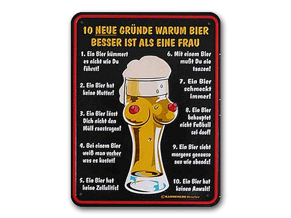 Funschild -10 neue Gründe warum Bier besser ist als eine Frau -