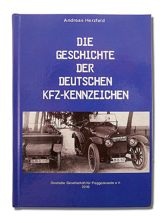 Buch - Geschichte der deutschen KFZ Kennzeichen - 4. Auflage von 2010 