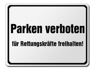 Parkverbotsschild aus Aluminium - Parken verboten-f&uuml;r Rettungskr&auml;fte freihalten 