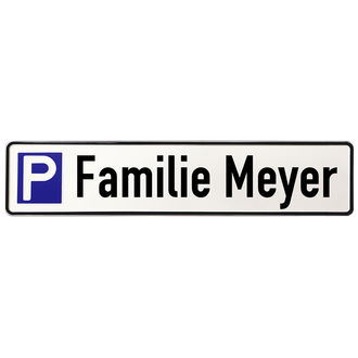 Aluminium Schild Parkplatz f&uuml;r Angeh&ouml;rige einer Familie 