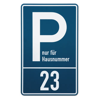 Parkplatzbeschilderung f&uuml;r ein bestimmtes Haus mit Ihrer Wunschnummer aus Alu 