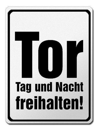 Parkverbotsschild aus Aluminium - Tor Tag und Nacht freihalten! 