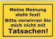 Schild als Postkarte: Meine Meinung steht fest 