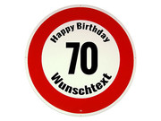 Passende Geschenke Zum 70 Geburtstag Verkehrsschild: Happy Birthday (Verkehrs_und_Hinweisschilder)