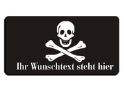 T&uuml;rschild mit Totenkopf und Gebeinen mit Ihrem individuellem Wunschtext 