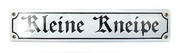 Kleines Emaille - Schild Kleine Kneipe 
