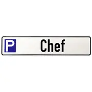 Parkplatzschild Chef