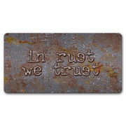Grafikschild - Zitat: in rust we trust - auch mit individuellem Wunschtext 