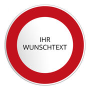 Rundes Verkehrsschild mit Wunschtext 