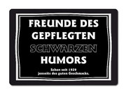Schwarzer Humor - FREUNDE DES GEPFLEGTEN SCHWARZEN HUMORS - Schon seit 1929 ... 