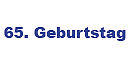 Geschenke zum 65 Geburtstag