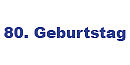 Geschenke zum 80 Geburtstag