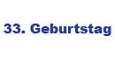 Geschenke zum 33 Geburtstag