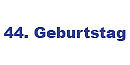 Geschenke zum 44 Geburtstag