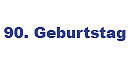 Geschenke zum 90 Geburtstag
