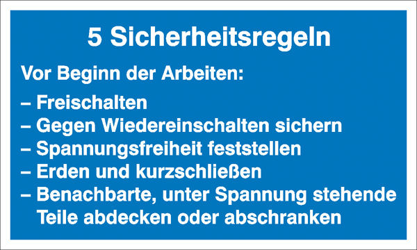 Hinweisschild 5 Sicherheitsregeln