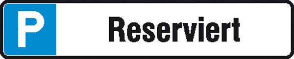 Parkplatzschild Symbol: P, Text: Reserviert