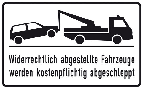 Haltverbotsschild »Widerrechtlich abgestellte Fahrzeuge werden kostenpflichtig abgeschleppt«