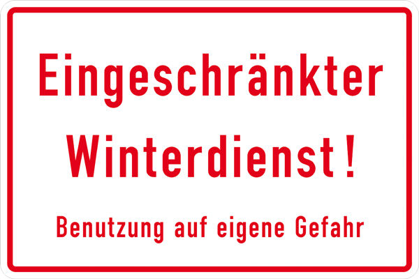 Hinweisschild Eingeschrnkter Winterdienst