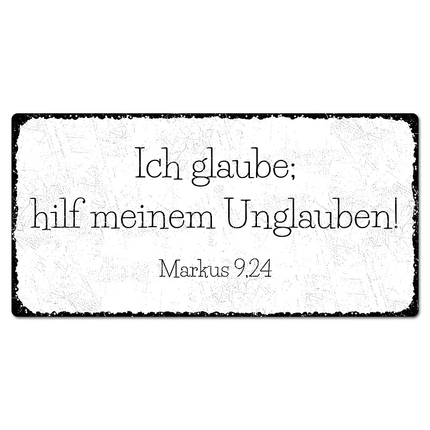 Jahreslosung 2020 Ich glaube; hilf meinem Unglauben Vintage Schild 20 x 10 cm 20 x 10 cm