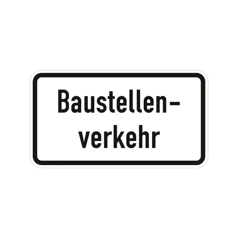Verkehrszeichen Zusatzschild StVO - Baustellenverkehr