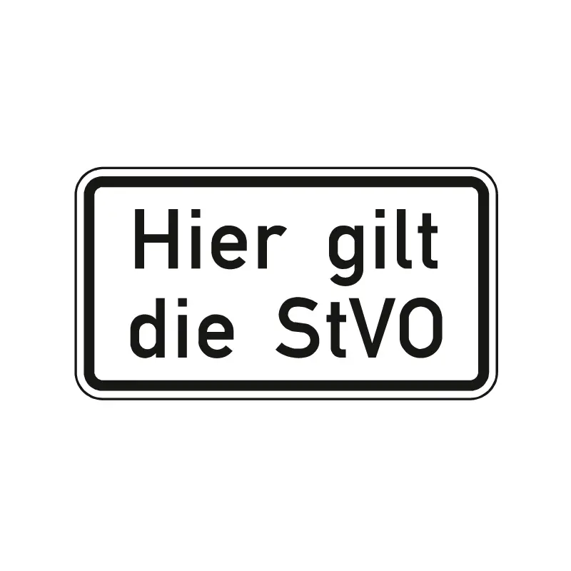 Verkehrszeichen Zusatzschild StVO - Hier gilt die StVO