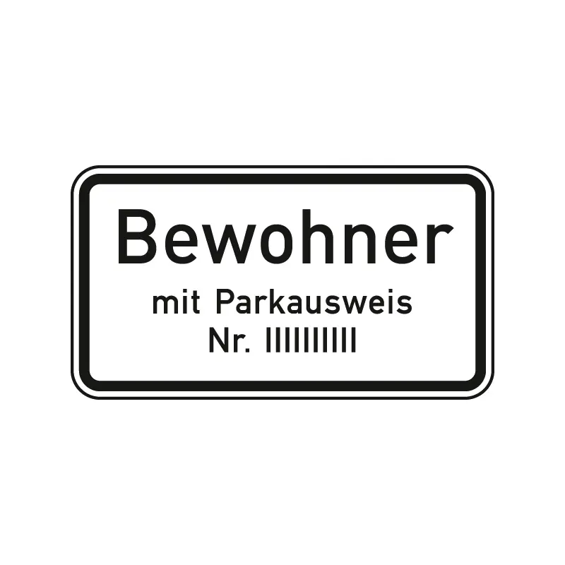 Verkehrszeichen Zusatzschild StVO - Nur Bewohner mit Parkausweis Nr.