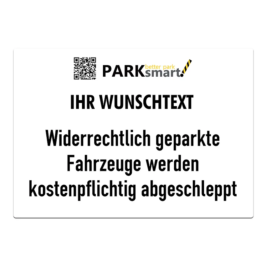 Proverdi GmbH A3 Parkverbotsschild PARKsmart mit Wunschtext