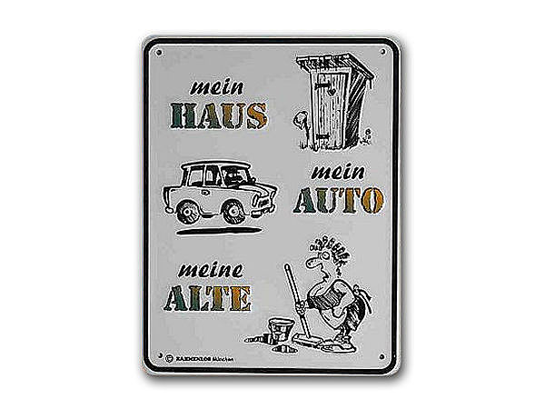 Funschild -Mein Haus, ...-