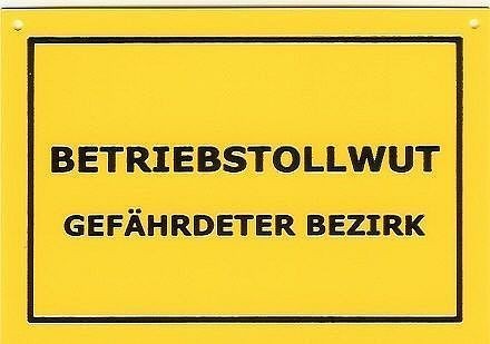 Schild als Postkarte: Betriebstollwut