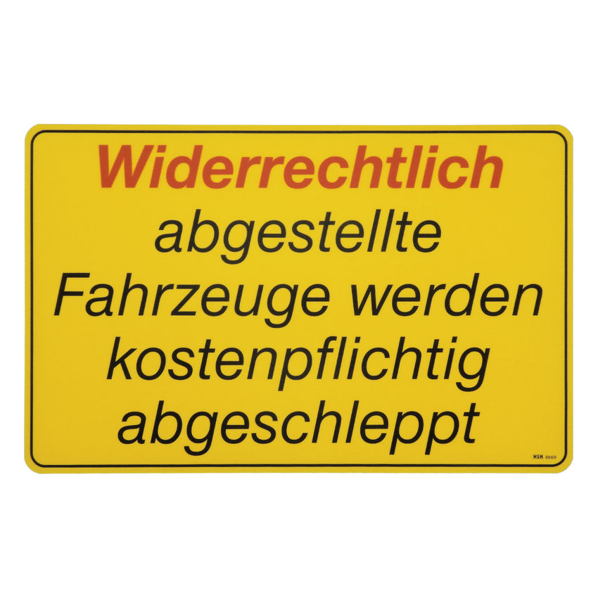 PVC-Schild fr Halteverbot - Widerrechtlich abgestellte Fahrzeuge