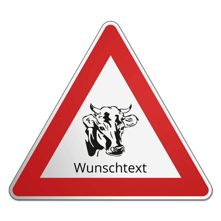 Dreieckiges Verkehrsschild mit Rindermotiv und Wunschtext