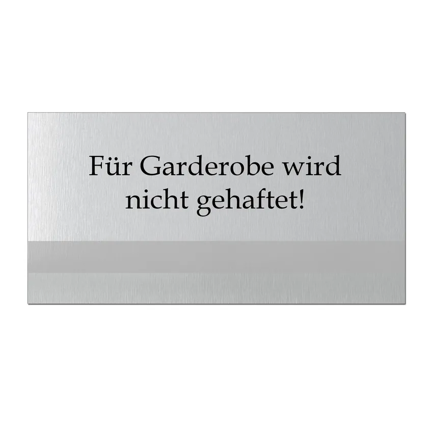 Hinweisschild - Für Garderobe wird nicht gehaftet Größe: 20 x 10 cm