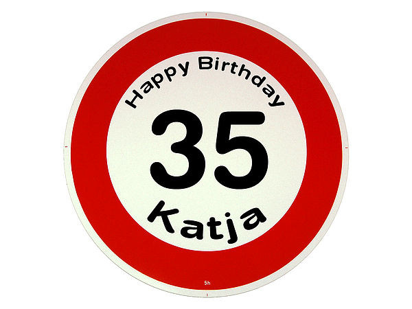 Verkehrsschild Happy Birthday Geschenk zum 35. Geburtstag