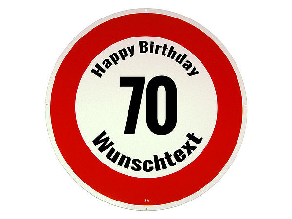 Verkehrsschild: Happy Birthday Geschenk zum 70. Geburtstag