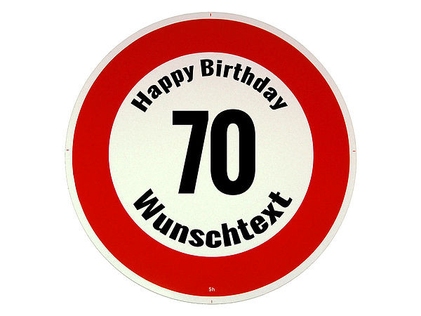 Verkehrsschild: Happy Birthday Geschenk zum 70. Geburtstag