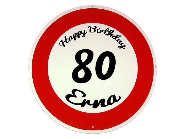 Verkehrsschild Happy Birthday Geschenk zum 80. Geburtstag