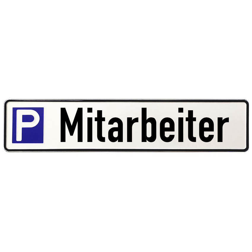 Schild aus Aluminium - Parkplatz fr Mitarbeiter