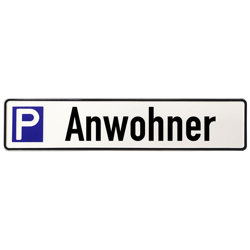 Schild aus Aluminium - Parkplatz für Anwohner