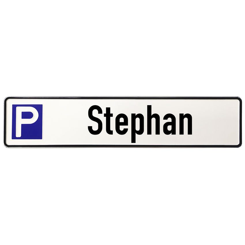 Aluminium Parkplatzschild mit Vornamen des Besitzers