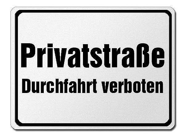 Verbotsschild aus Aluminium - Privatstraße - Durchfahrt verboten 42 x 31,5 cm
