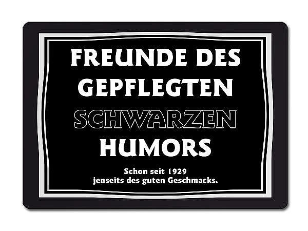 Schwarzer Humor - FREUNDE DES GEPFLEGTEN SCHWARZEN HUMORS - Schon seit 1929 ...