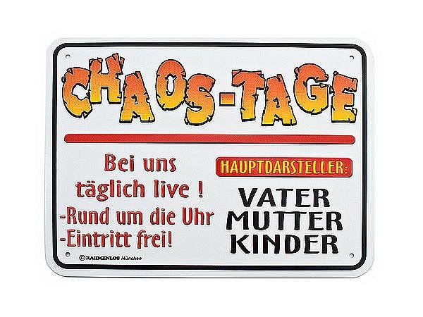 Funschild Chaos Tage