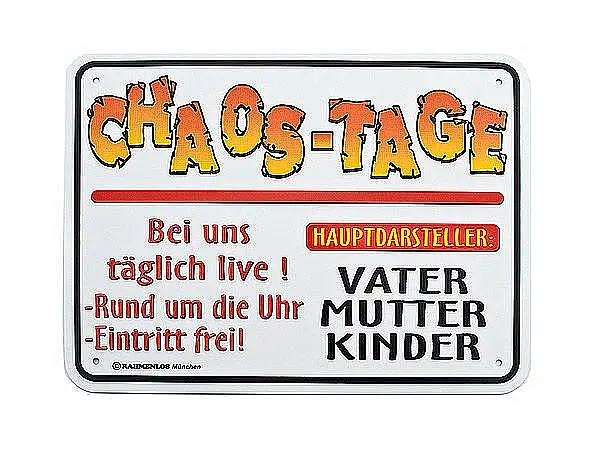 Funschild Chaos Tage