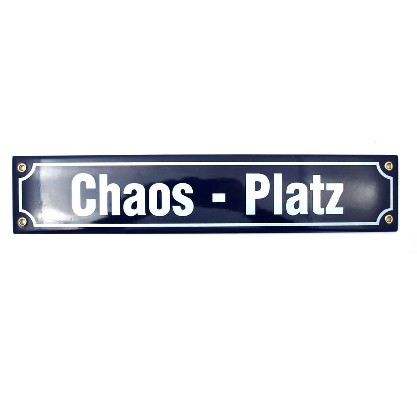 Emailleschild Chaos-Platz 40 x 8 cm
