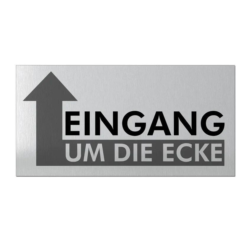 Eingang um die Ecke - Hinweisschild aus Aluminium