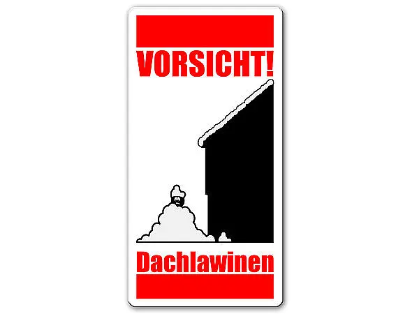 Warnung vor Dachlawinen - Blechschild 15 x 30 cm