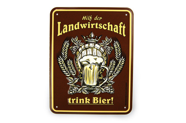 Funschild - Hilf der Landwirtschaft trink Bier