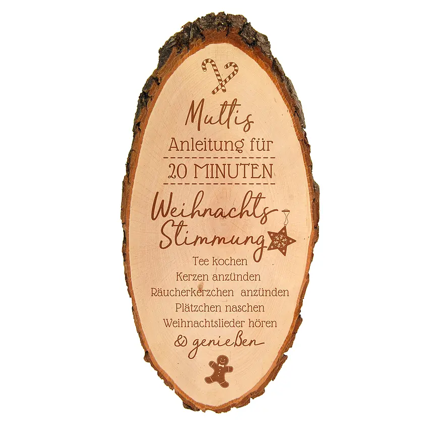 Weihnachtliche Baumscheibe mit Gravur in mehreren Größen "20 Minuten Weihnachtsstimmung"