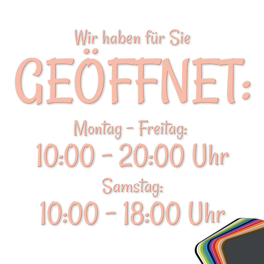Ihre ffnungszeiten als Folienbeschriftung 30 cm x 25 cm [Gre: mittel]